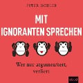 Cover-Bild zum Titel 'Mit Ignoranten sprechen' von 'Peter Modler'