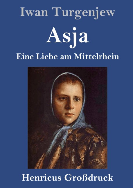 Asja (Großdruck) - Iwan Turgenjew