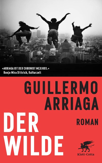 Der Wilde - Guillermo Arriaga