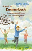 Cover-Bild zum Titel 'Überall ist Kammerbach - Lausbubengeschichten der Nachkriegszeit' von 'Dieter Schedy'