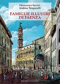 Cover-Bild zum Titel 'Famiglie illustri di Faenza' von 'Domenico Savini, Andrea Tanganelli'