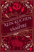 Cover-Bild zum Titel 'Kein Kuchen für Vampire' von 'Annette Marie'