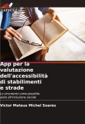 Cover-Bild zum Titel 'App per la valutazione dell'accessibilità di stabilimenti e strade' von 'Victor Mateus Michel Soares'