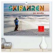 Skifahren - so schön (hochwertiger Premium Wandkalender 2026 DIN A2 quer), Kunstdruck in Hochglanz - Peter Roder