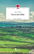 Verrat der Elite. Life is a Story - story.one - Samira Flock