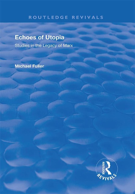 Echoes of Utopia - Michael Fuller