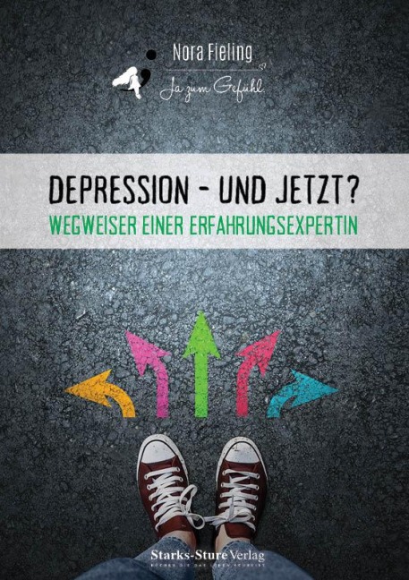 Depression - und jetzt? - Nora Fieling