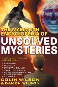 Cover-Bild zum Titel 'The Mammoth Encyclopedia of the Unsolved' von 'Colin Wilson'