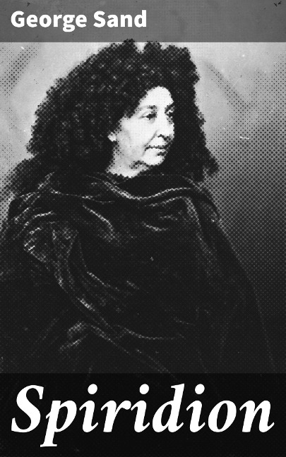 Spiridion - George Sand