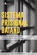 Cover-Bild zum Titel 'Sistema Prisional Baiano' von 'Carlos Clovis Gomes Neto'