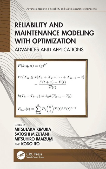 Reliability and Maintenance Modeling with Optimization - 