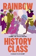 Cover-Bild zum Titel 'Rainbow History Class' von 'Hannah McElhinney'