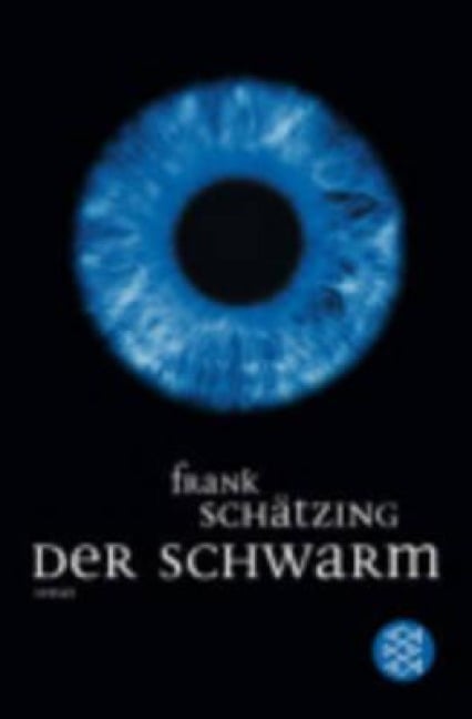 Der Schwarm - Frank Schätzing