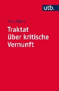 Traktat über kritische Vernunft - Hans Albert