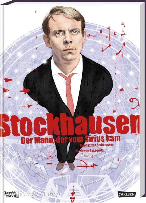 Stockhausen: Der Mann, der vom Sirius kam - Thomas von Steinaecker