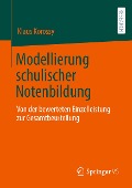 Modellierung schulischer Notenbildung - Klaus Korossy