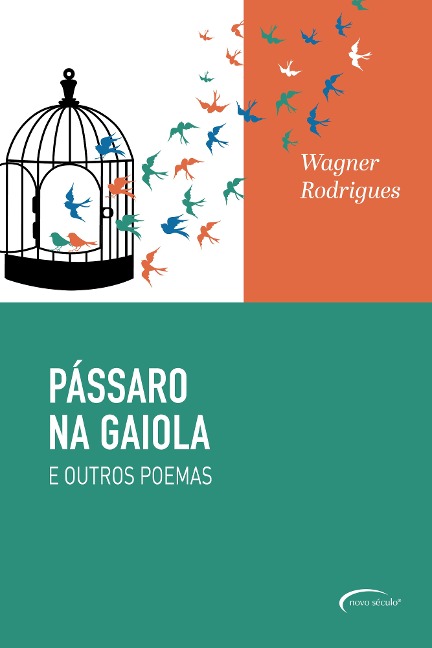 Pássaro na Gaiola - Wagner Rodrigues