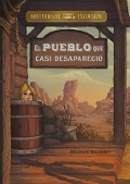 Cover-Bild zum Titel 'El Pueblo Que Casi Desapareció' von 'Steve Brezenoff'