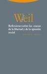 Reflexiones sobre las causas de la libertad y de la opresión social - Simone Weil