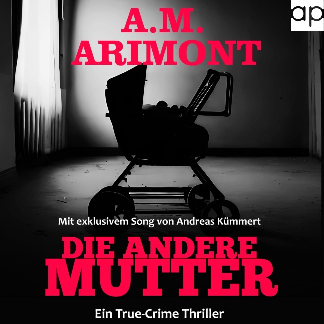 Die andere Mutter - A. M. Arimont, Andreas Kümmert