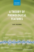 Cover-Bild zum Titel 'Theory of Phonological Features' von 'San Duanmu'