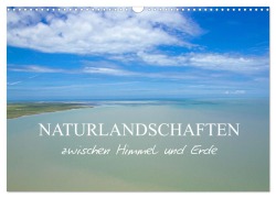 Cover-Bild zum Titel 'Naturlandschaften zwischen Himmel und Erde (Wandkalender 2026 DIN A3 quer), CALVENDO Monatskalender' von 'Elisabeth Schittenhelm'