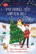 Vom Himmel hoch und rein ins Chaos. Wie Oscar und Molly das Weihnachtsfest retteten ... - Jenny Pearson