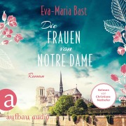 Cover-Bild zum Titel 'Die Frauen von Notre Dame' von 'Eva-Maria Bast'