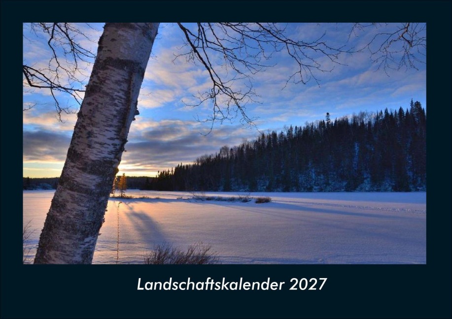 Landschaftskalender 2027 Fotokalender DIN A4 - Tobias Schmitt, Kevin Heber