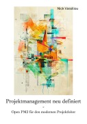 Cover-Bild zum Titel 'Projektmanagement neu definiert' von 'Nick Vassiliou'