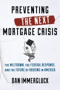 Cover-Bild zum Titel 'Preventing the Next Mortgage Crisis' von 'Dan Immergluck'