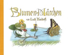 Cover-Bild zum Titel 'Blumen-Märchen' von 'Ernst Kreidolf'