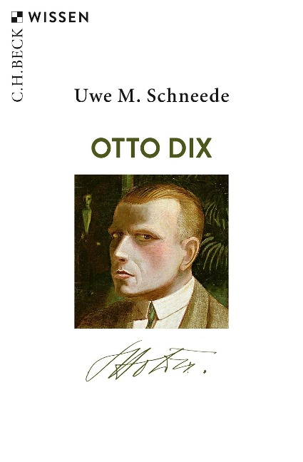 Otto Dix - Uwe M. Schneede