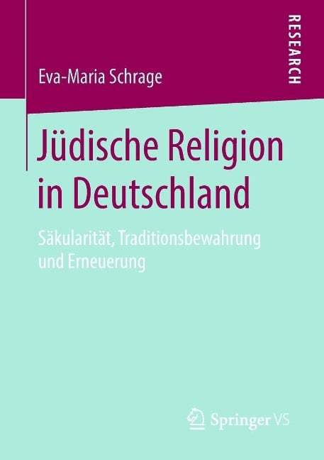 Jüdische Religion in Deutschland - Eva-Maria Schrage