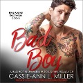 Cover-Bild zum Titel 'Bad Boy Lib/E: A Bad Boy Biker Enemies-To-Lovers Romance' von 'Cassie-Ann L. Miller'