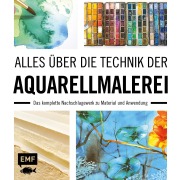 Cover-Bild zum Titel 'Alles über die Technik der Aquarellmalerei' von ''