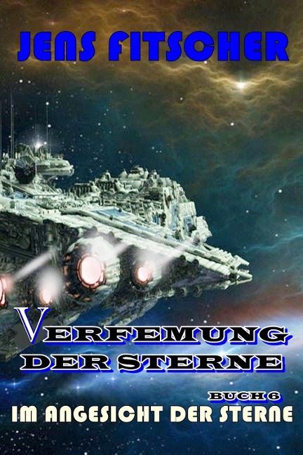 Im Angesicht der Sterne (Verfemung der Sterne 6) - Jens Fitscher