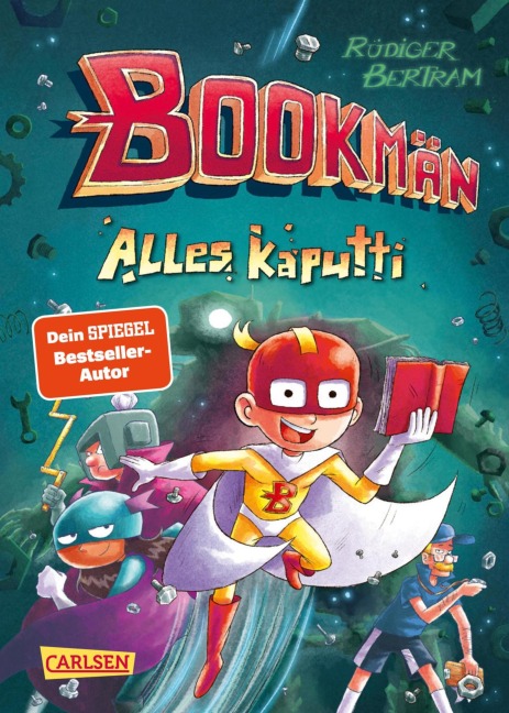 Bookmän: Alles kaputti - Rüdiger Bertram