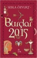 Burclar 2015 - Sebla Özyurt