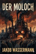 Cover-Bild zum Titel 'Der Moloch' von 'Jakob Wassermann'