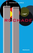 Cover-Bild zum Titel 'Rochade' von 'Patrick Karez'
