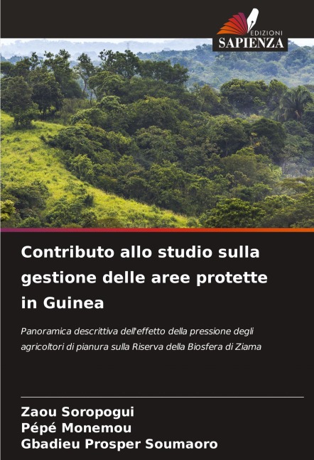 Contributo allo studio sulla gestione delle aree protette in Guinea - Zaou Soropogui, Pépé Monemou, Gbadieu Prosper Soumaoro