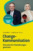Cover-Bild zum Titel 'Change-Kommunikation' von 'Gunhard Keil, Kristin Hanusch-Linser'