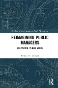 Cover-Bild zum Titel 'Reimagining Public Managers' von 'Usman W. Chohan'