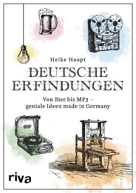 Deutsche Erfindungen - Heike Haupt