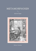 Metamorphosen - Mathias Schneider