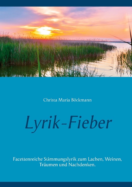 Lyrik-Fieber - Christa Maria Böckmann