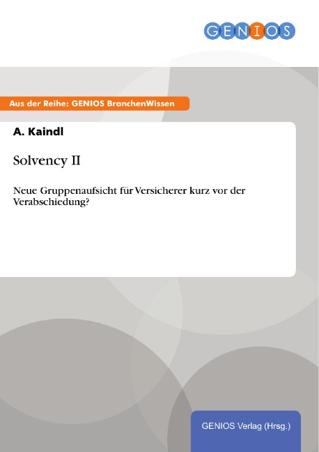 Solvency II - A. Kaindl