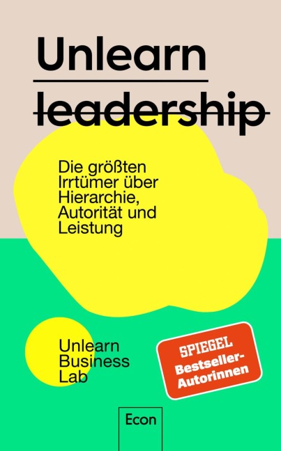 Unlearn Leadership - Lisa Jaspers, Nancy Koch
