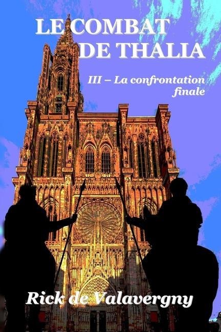 Le combat de Thalia III - Rick de Valavergny